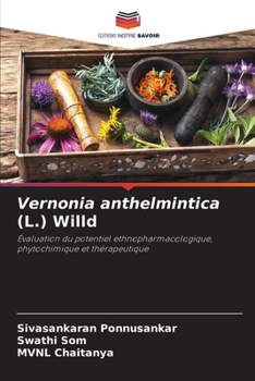Vernonia anthelmintica (L.) Willd (French Edition)
