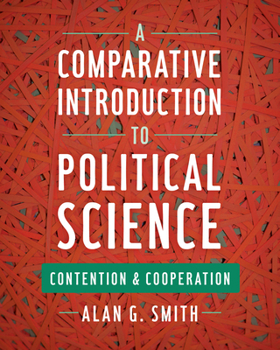 Paperback A Comparative Introduction to Political Science: Contention and Cooperation Book