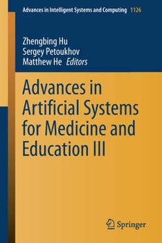Paperback Advances in Artificial Systems for Medicine and Education III Book