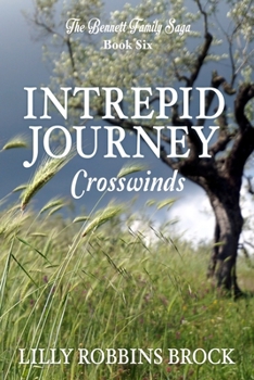 Paperback Intrepid Journey: Book Six: Crosswinds Book