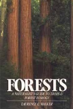 Paperback Forests: A Naturalist's Guide to Trees and Forest Ecology Book