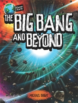 Paperback Planet Earth: The Big Bang and Beyond Book