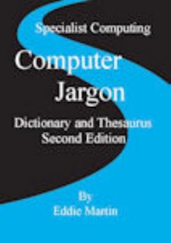 Paperback Computer Jargon Dictionary and Thesaurus Book