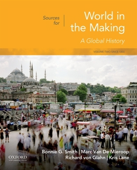 Paperback Sources for World in the Making: Volume 2: Since 1300 Book