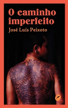 Paperback O caminho imperfeito [Portuguese] Book