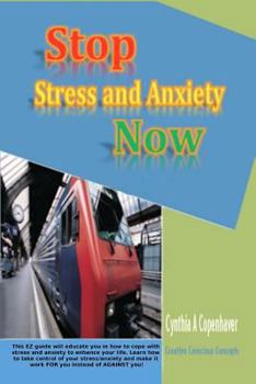 Paperback Stop Stress and Anxiety Now: This EZ guide will educate you in how to cope with stress and anxiety to enhance your life. Learn how to take control Book