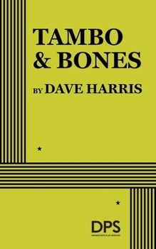 Paperback Tambo & Bones by Dave Harris Book