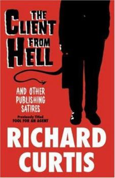 Paperback The Client from Hell and Other Publishing Satires Book