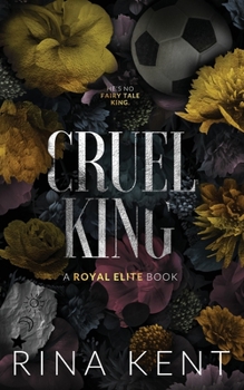 Cruel King - Book  of the Royal Elite