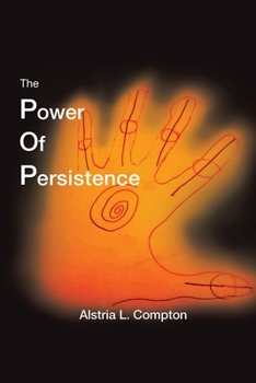 Paperback The Power of Persistence: The Struggle Is Real Book