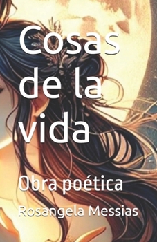 Paperback Obra poética 2: Cosas de la vida [Spanish] Book