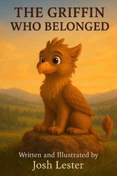 Paperback The Griffin Who Belonged Book