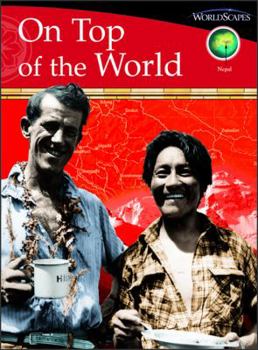 Hardcover On Top of the World: Set F, Nepal, History/Biographies Book