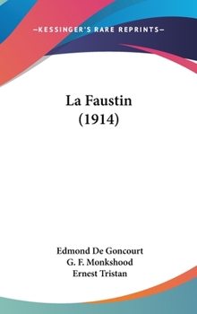 Hardcover La Faustin (1914) Book