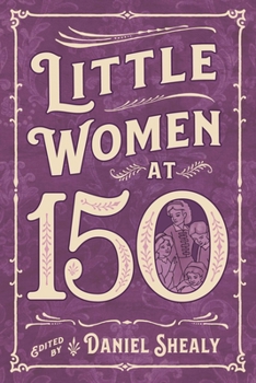 Hardcover Little Women at 150 Book