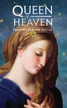 Paperback Queen of Heaven: Prayers for the Battle Booklet Book