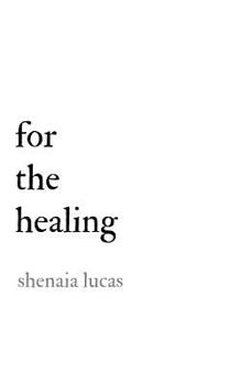 Paperback For The Healing Book