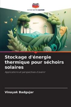 Paperback Stockage d'énergie thermique pour séchoirs solaires [French] Book