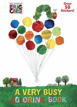 Paperback A Very Busy Coloring Book (the World of Eric Carle) Book