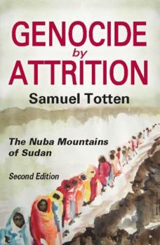 Paperback Genocide by Attrition: The Nuba Mountains of Sudan Book