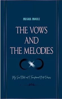 Paperback The Vows and The Melodies Book