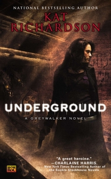 Underground - Book #3 of the Greywalker