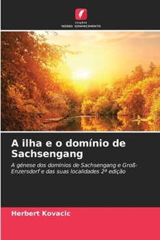 Paperback A ilha e o domínio de Sachsengang [Portuguese] Book