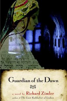 Guardian of the Dawn - Book #3 of the Sephardic Cycle