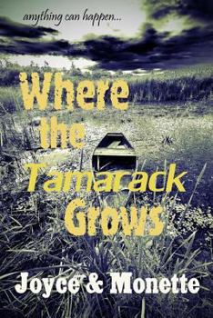 Paperback Where the Tamarack Grows Book