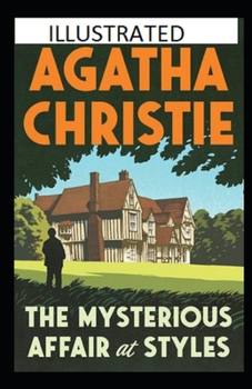 The Mysterious Affair at Styles Illustrated