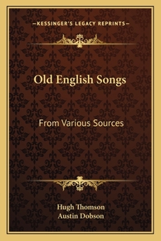 Paperback Old English Songs: From Various Sources Book