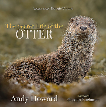 Hardcover The Secret Life of the Otter Book