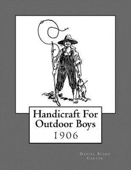 Paperback Handicraft For Outdoor Boys Book
