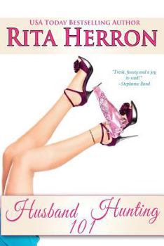 Husband Hunting 101 - Book #1 of the Looking for Love