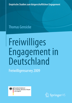Paperback Freiwilliges Engagement in Deutschland: Freiwilligensurvey 2009 [German] Book