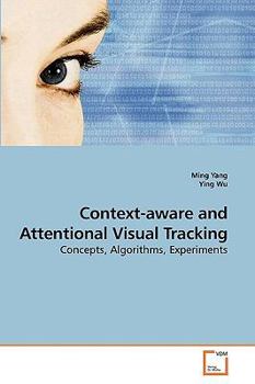 Paperback Context-aware and Attentional Visual Tracking Book