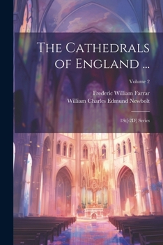 Paperback The Cathedrals of England ...: 1St[-2D] Series; Volume 2 Book