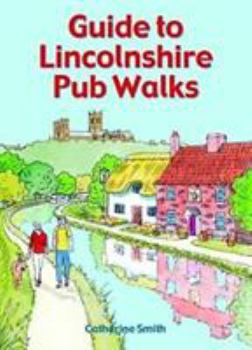 Paperback Guide To LIncolnshire Pub Walks Book