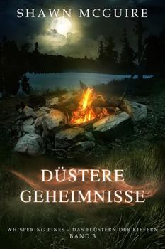 Paperback Düstere Geheimnisse: Whispering Pines – Das Flüstern der Kiefern Band 3 Book