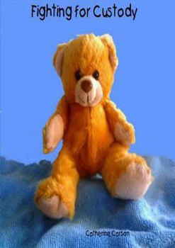 Paperback Fighting for Custody Book