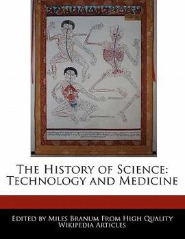 Paperback The History of Science: Technology and Medicine Book