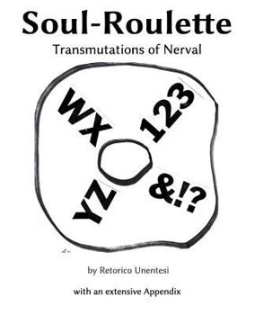 Paperback Soul-roulette: Transmutations of Nerval Book