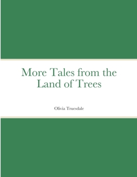Paperback More Tales from the Land of Trees Book