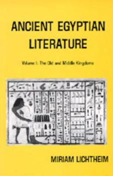 Paperback Ancient Egyptian Literature: Volume I: The Old and Middle Kingdoms Book