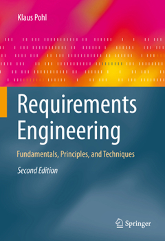 Hardcover Requirements Engineering: Fundamentals, Principles, and Techniques Book