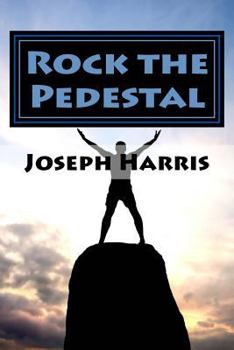 Paperback Rock the Pedestal Book