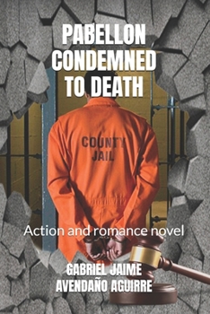 PABELLON CONDEMNED TO DEATH.: Action and romance novel. (Action and adventure.)