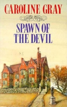 Spawn of the Devil - Book #1 of the Devil Helier L'Eree Trilogy