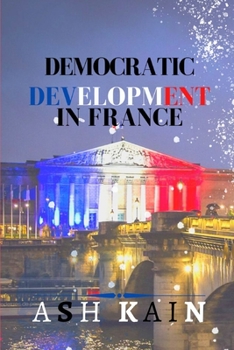 Paperback Democratic Development in France Book