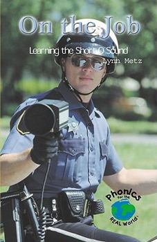Paperback On the Job: Learning the Short O Sound Book